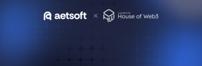 Aetsoft joins House of Web3 Luxembourg