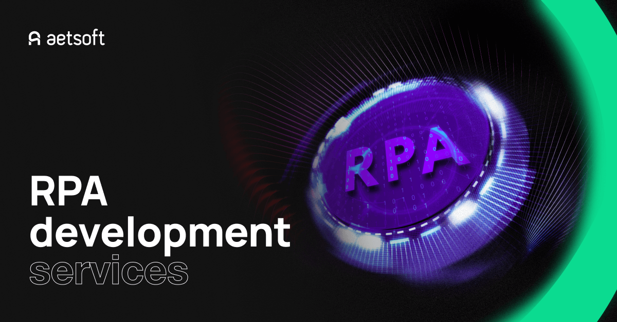 RPA development and consulting services — Aetsoft.